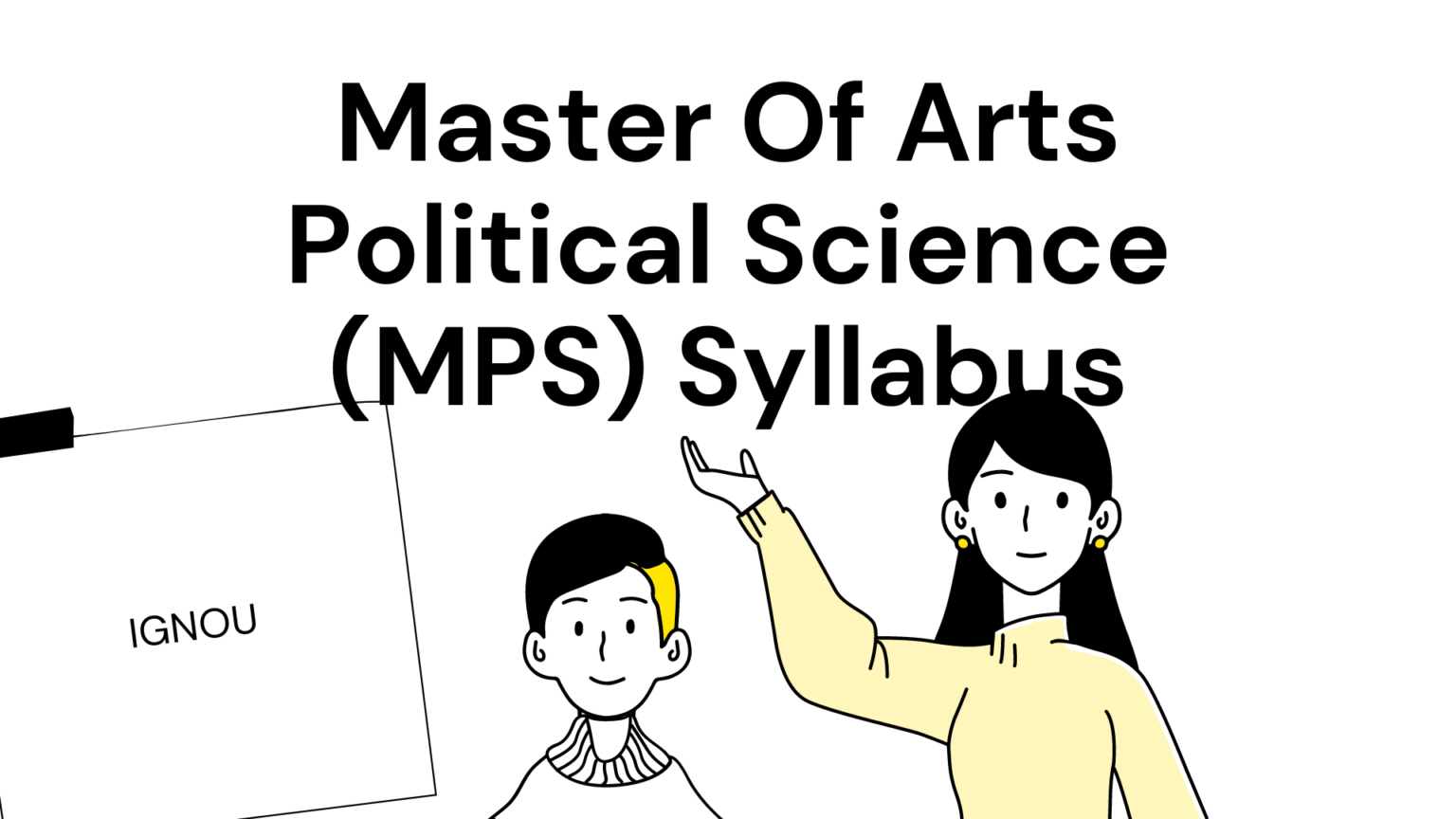 IGNOU MA Political Science Syllabus 2024 in Detail